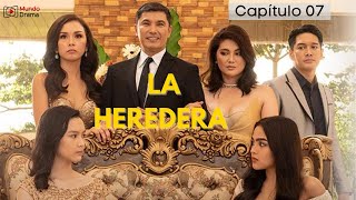 La Heredera - Capítulo 7