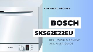Bosch SKS26E22EU Series 4 Countertop Dishwasher - Detailed Tips and Manual - (Singapore)