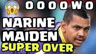 Sunil Narine bowled a maiden over in his super over