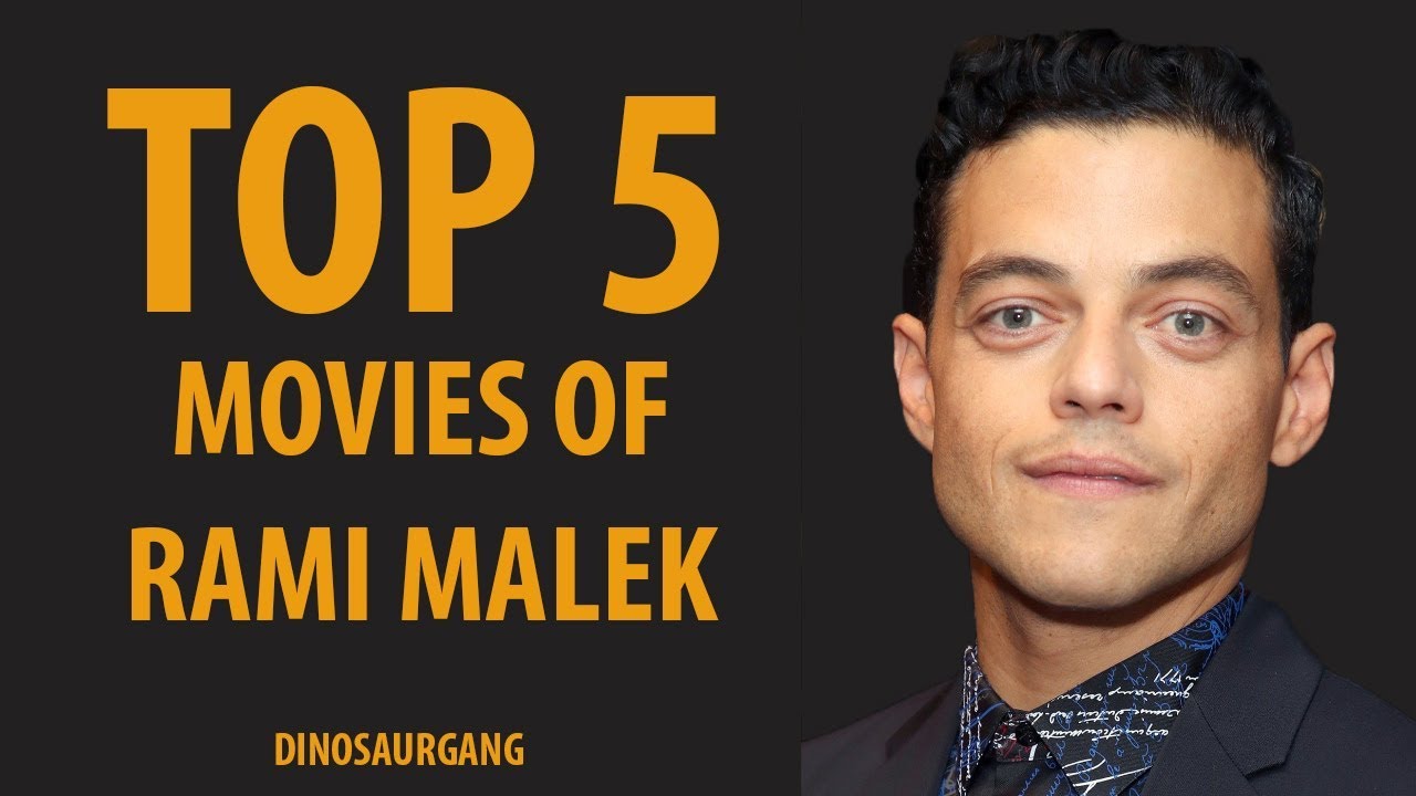 Best Movies Of Rami Malek - YouTube