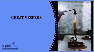 Great Vespers– 2/22/2025