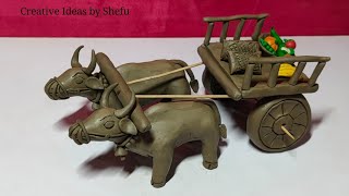 How to make miniature bullock cart with clay  || मिट्टी की बैलगाड़ी कैसे बनाएं