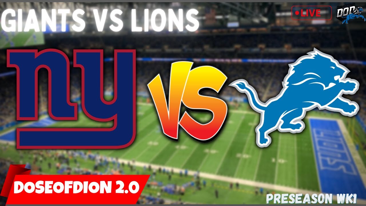 Lions Vs Giants Pre-Season Opener! - YouTube