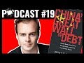 China's Great Wall of Debt with Dinny McMahon | Brad Carr Podcast