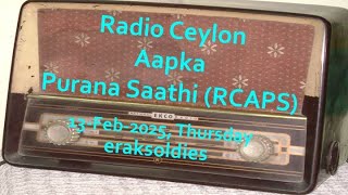 Radio Ceylon 13-02-2025~Thursday~05 Purani Filmon Ka Sangeet -