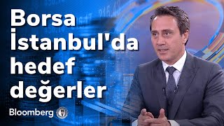 Borsa İstanbul'da hedef değerler - 60 Dakika | 03.08.2021