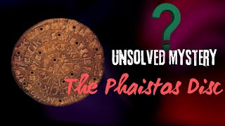 The Mystery of the Phaistos Disc: Unsolved for 4,000 Years!