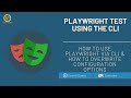 Using Playwright Test via the CLI (NodeJS)