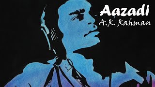 Jaage Hai Ab Saare Log Tere Dekh Watan | Aazadi · A.R. Rahman | Azadi AR Rahman Lyrics