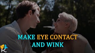 Make Eye Contact and wink