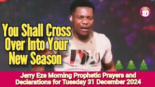 NSPPD LIVE TODAY - TUESDAY 31ST DECEMBER 2024 | JERRY EZE DAILY PROPHETIC DECLARATION AND PRAYER