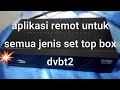 remot stb pakai hp - aplikasi remot stb (dvbt2)