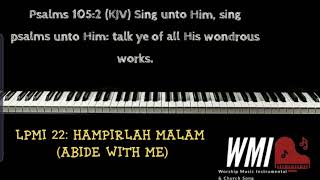 LPMI 22: HAMPIRLAH MALAM (ABIDE WITH ME)-piano instrumental