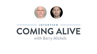 Heroic Interview: Coming Alive with Barry Michels