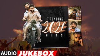 Trending Tollywood 2021 Hits Audio Jukebox | Latest Tollywood Collection | Telugu Hit Songs