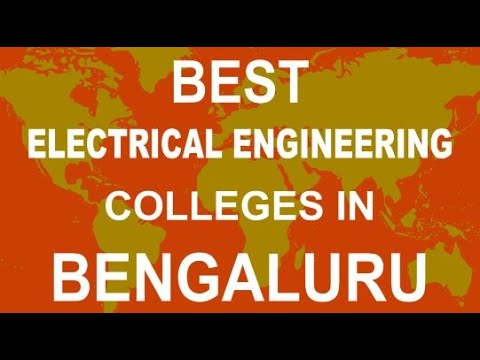 Which college is best for Electrical Engineering in Bangalore?