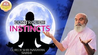 वृत्ति का संयम । Control of Instincts (with English Subtitles)