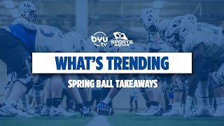BYU Football Spring Ball Takeaways