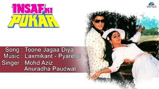 Insaaf Ki Pukar : Toone Jagaa Diya Full Audio Song | Jeetendra, Bhanupriya |