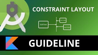 Android ConstraintLayout Guideline | Guideline constraint layout android | Guideline android