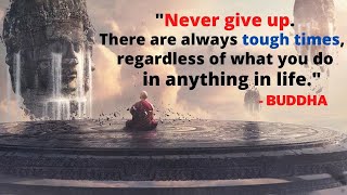 Never Give Up quotes by lord buddha || Hardship