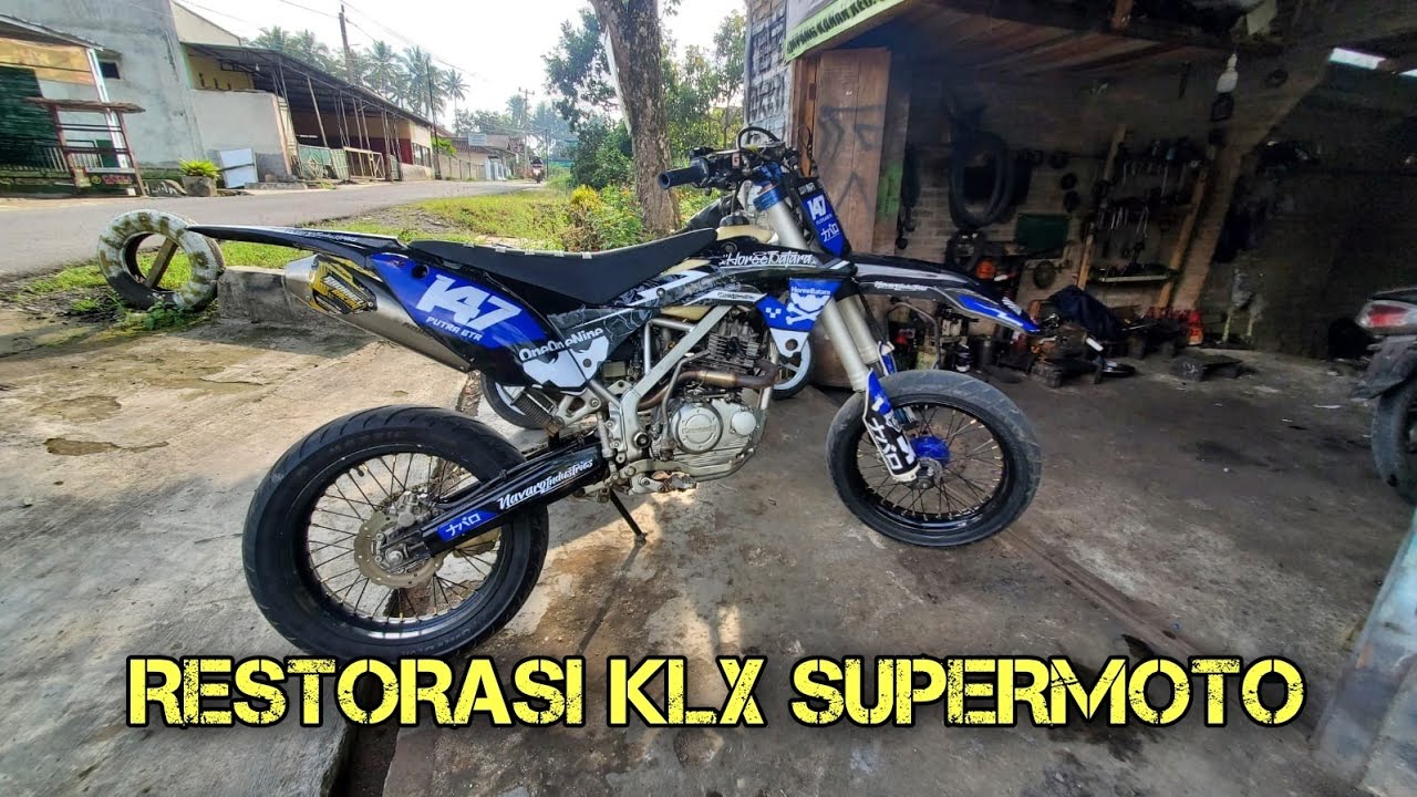 Restorasi Klx Supermoto Youtube