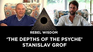 Stan Grof, 'the depths of the psyche'