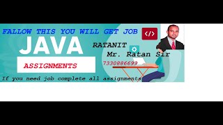 CORE JAVA Assignments || Flow Control Statements || Assignment-2|| RATANIT || Mr. RATAN sir