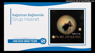 Grup Hasret - Kağızman Bağlarında