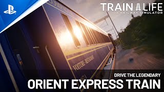 Train Life - A Railway Simulator - Orient Express Trailer | PS5 \u0026 PS4 Games