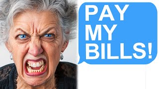 Karen Demands I Pay Her Bills! | Reddit Stories