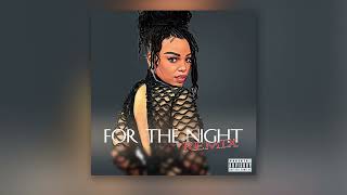 Chlöe - For The Night (Remix) Ft. Latto,prod by 73 BEATZ