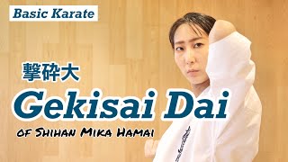 [FULL TUTORIAL] Gekisai Dai / Kyokushin KATA / 極真空手 撃砕大