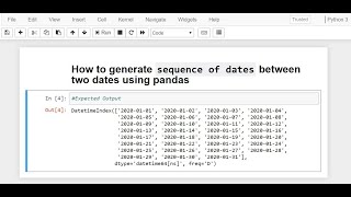 Python - How to generate sequence of dates between two dates using pandas ?