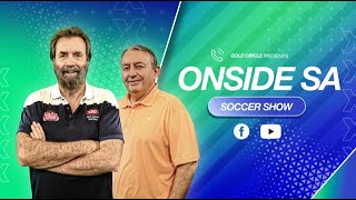 OnsideSA Soccer Show 20220728