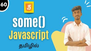 Some Method In JavaScript Tamil | JavaScript Array Method Tutorial | #some #somemethod #javascript