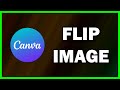 How to Flip an Image on Canva | Canva Tutorial