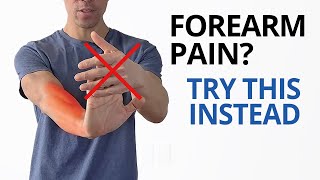 Forearm Pain? STOP STRETCHING (Do These 3 Exercises Instead)