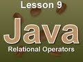 Java Lesson 9: Relational Operators