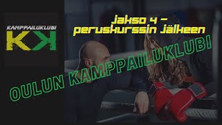 Oulun Kamppailuklubi - Jakso 4: Peruskurssin jälkeen