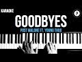 Post Malone - Goodbyes Ft. Young Thug Karaoke Piano Acoustic Cover Instrumental Lyrics