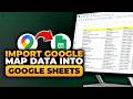 How To Import Google Map Data into Google Sheets (𝟮𝟬𝟮𝟲) | 100% WORKS | NO Yapping & EASY