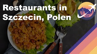 Restaurants in Szczecin, Polen