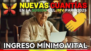 🦋 ¿Cuánto Sube El Ingreso Mínimo Vital En 2025? Pensiones No Contributivas: \