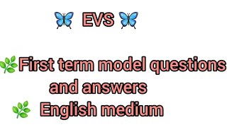 Class 3,EVS English medium, First term exam model questions and answers with explanation 🦋