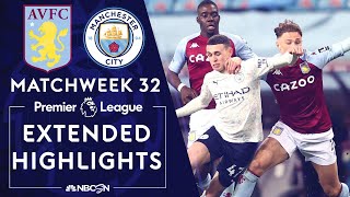 Aston Villa v. Manchester City | PREMIER LEAGUE HIGHLIGHTS | 4/21/2021 | NBC Sports