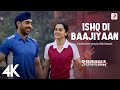 Ishq Di Baajiyaan Full Video - Soorma | Diljit Dosanjh, Taapsee | Shankar Ehsaan Loy | Gulzar | 4K