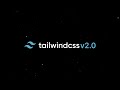 Announcing Tailwind CSS v2.0