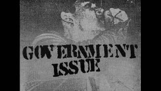 Government Issue - Here's the Rope