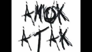 Amok Atak - xxi wiek